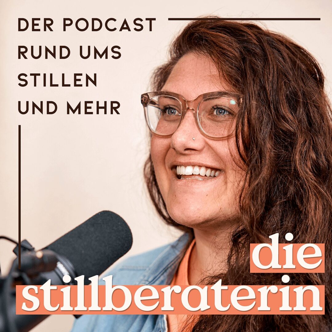 Die Stillberaterin – Podcast-Cover
